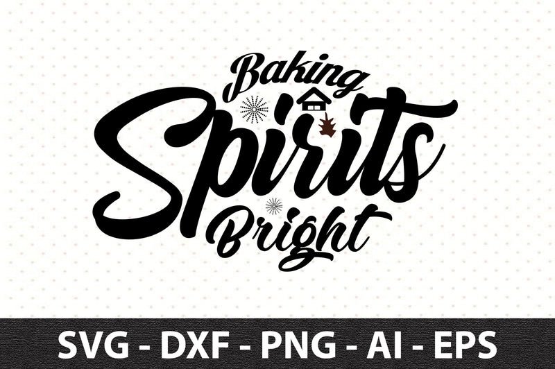 Baking Spirits Bright svg SVG orpitasn 
