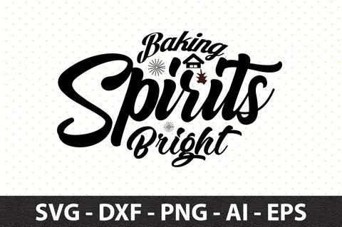 Baking Spirits Bright svg SVG orpitasn 