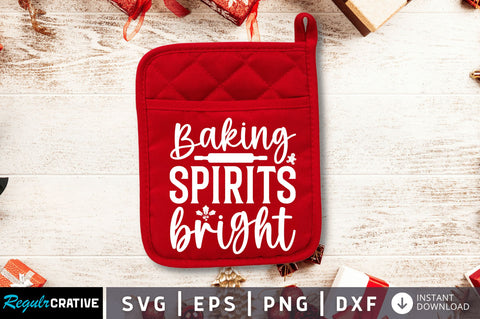 Baking spirits bright SVG SVG Regulrcrative 