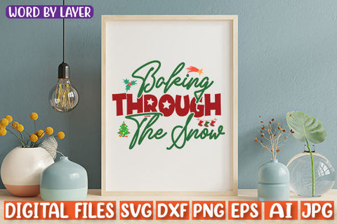Baking Through The Snow SVG cut file SVG Blessedprint 