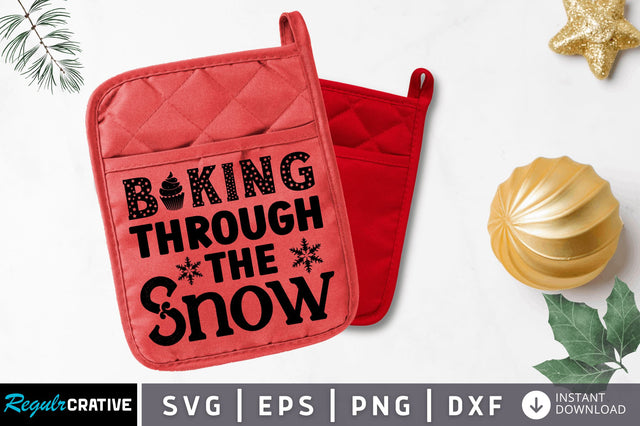 Baking through the snow SVG Design SVG Regulrcrative 