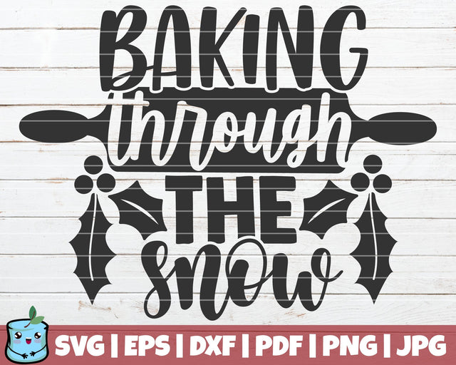 Baking Through The Snow SVG MintyMarshmallows 