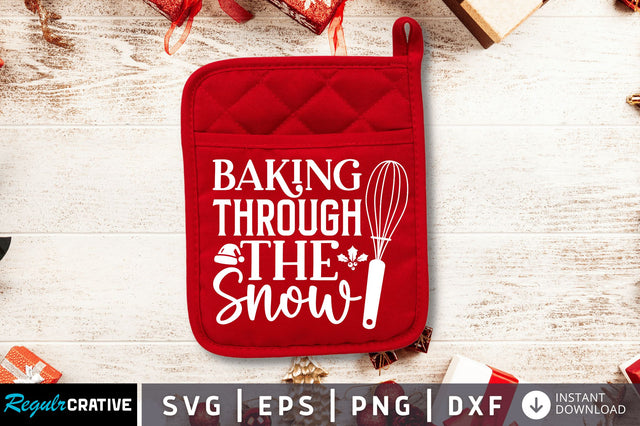 Baking through the snow SVG SVG Regulrcrative 