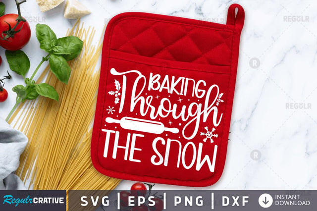 Baking through the snow SVG SVG Regulrcrative 