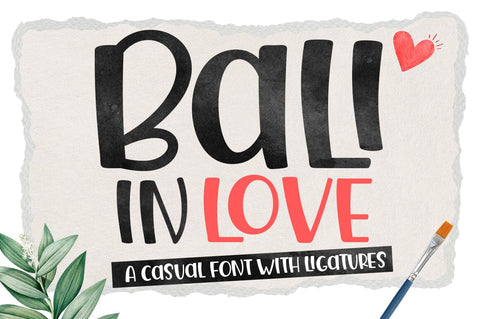 Bali In Love Font Studio Natural Ink 