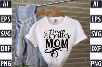 Baller mom SVG SVGista 