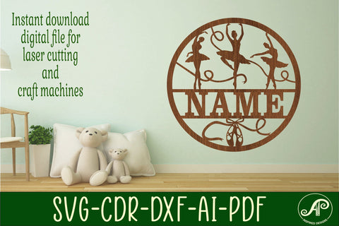 Ballerina Name Sign SVG Laser Cut File SVG APInspireddesigns 