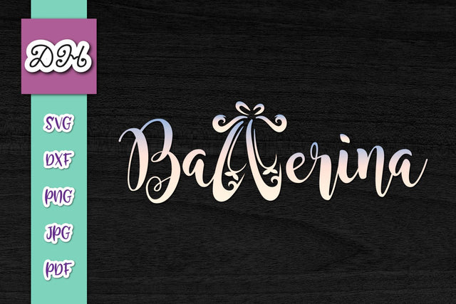 Ballerina Print & Cut SVG Digitals by Hanna 