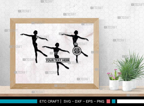 Ballet Monogram, Ballet Silhouette, Ballet SVG, Ballerina Poses Svg, Balle Dancer Svg, Ballerina Svg, SB00339 SVG ETC Craft 