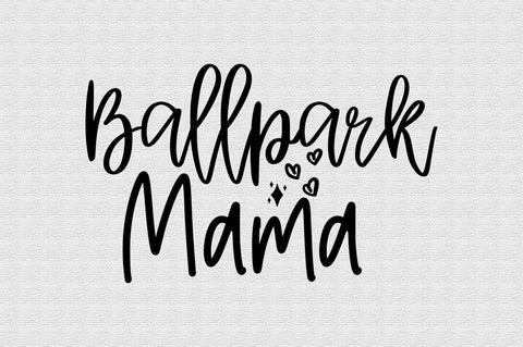 Ballpark Mama svg SVG orpitasn 