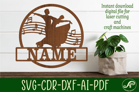 Ballroom dancers version 1 Name sign svg laser cut template SVG APInspireddesigns 