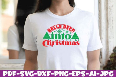 balls deep into christmas SVG farhad farhad 