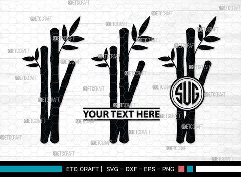 Bamboo Monogram, Bamboo Silhouette, Bamboo SVG, Plant Svg, Bamboo Sticks Svg, Bamboo Border Svg, Bamboo Stems Svg, SB00485 SVG ETC Craft 