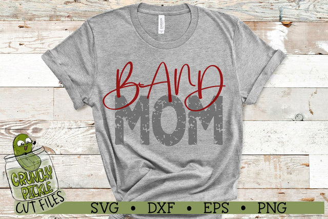 Band Mom & Bonus Team Mom SVG SVG Crunchy Pickle 