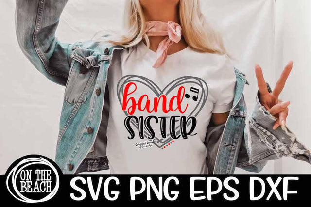 Band Sister - Heart - SVG - DXF - EPS - PNG SVG On the Beach Boutique 
