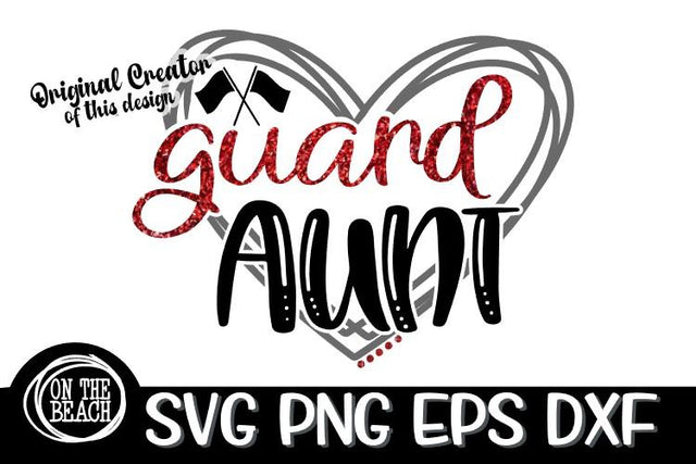 Band Svg - Guard Aunt- Heart - SVG - DXF - EPS - PNG SVG On the Beach Boutique 