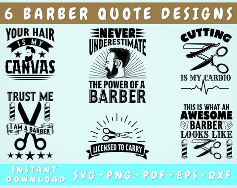 Barber Quotes SVG Bundle, 6 Designs, Barber Shirt SVG, Barber Sayings SVG, Never Underestimate The Power Of A Barber SVG SVG HappyDesignStudio 