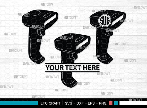 Barcode Scanner Monogram, Barcode Scanner Silhouette, Scanner Svg, Payment Scan Svg, Scaning Svg, Barcode Reader Svg, SB00061 SVG ETC Craft 