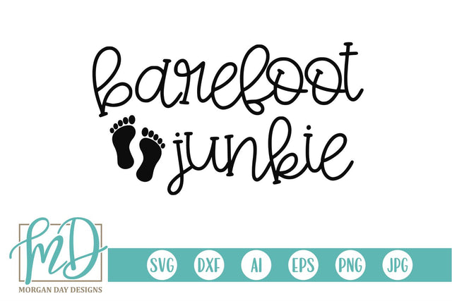 Barefoot Junkie SVG Morgan Day Designs 