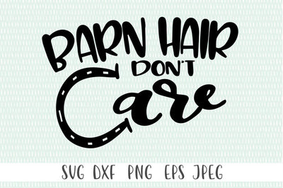 Barn Hair Don't Care SVG SVG Simply Cutz 