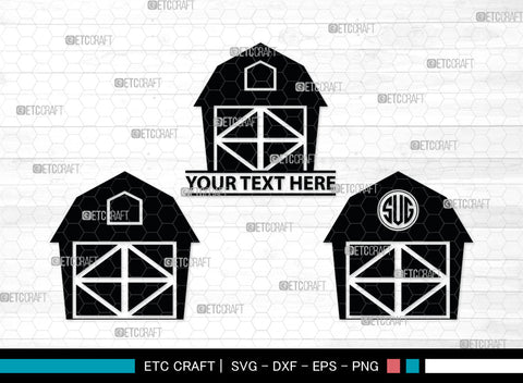 Barn House Monogram, Barn House Silhouette, Barn House SVG, Farm Barn Svg, Farmar Svg, Farm Life Svg, SB00011 SVG ETC Craft 