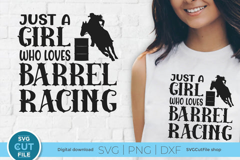 Barrel Racer svg-Just a Girl Who Loves Barrel Racing svg SVG SVG Cut File 