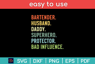 Bartender Husband Daddy Superhero Protector DAD Svg Png Dxf Digital Cutting File SVG Helal 