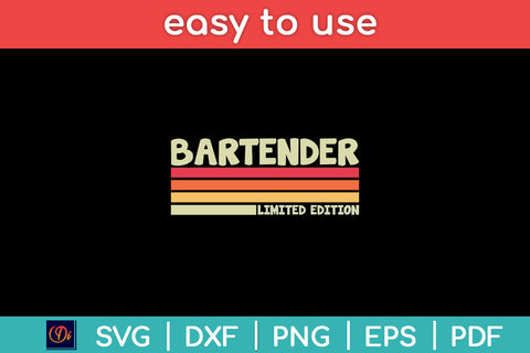 Bartender Limited Edition Funny Fathers Day Svg Png Dxf Digital Cutting File SVG Helal 