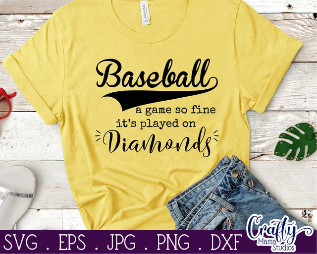 Baseball - A Game So Fine It's Played On Diamonds Svg SVG Crafty Mama Studios 