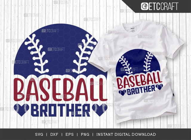 Baseball Brother SVG Cut File, Baseball Svg, Sports Svg, Baseball Quotes, Baseball Cutting File, TG 01860 SVG ETC Craft 