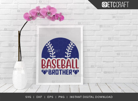 Baseball Brother SVG Cut File, Baseball Svg, Sports Svg, Baseball Quotes, Baseball Cutting File, TG 01860 SVG ETC Craft 