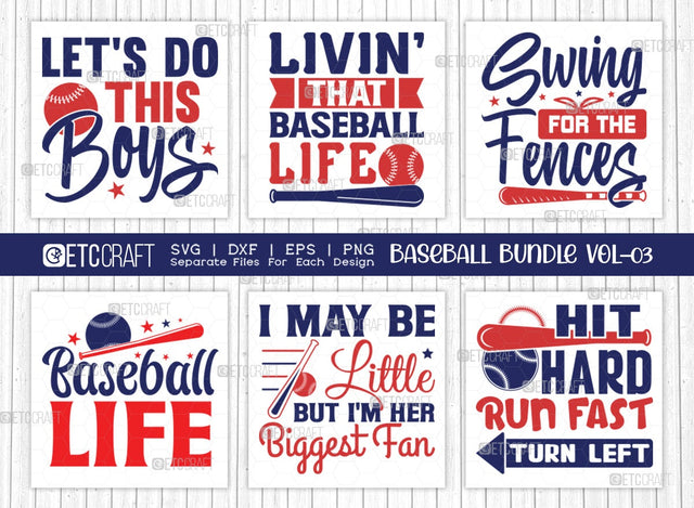 Baseball Bundle Vol-03 SVG Cut File | Let's Do This Boys Svg | Livin' That Baseball Life Svg | Swing For The Fences Svg | Baseball Life Svg | I May Be Little But I'm Her Biggest Fan Svg | Hit Hard Run Fast Turn Left Svg | Baseball Quote Design SVG ETC Craft 