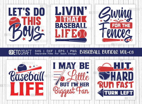 Baseball Bundle Vol-03 SVG Cut File | Let's Do This Boys Svg | Livin' That Baseball Life Svg | Swing For The Fences Svg | Baseball Life Svg | I May Be Little But I'm Her Biggest Fan Svg | Hit Hard Run Fast Turn Left Svg | Baseball Quote Design SVG ETC Craft 