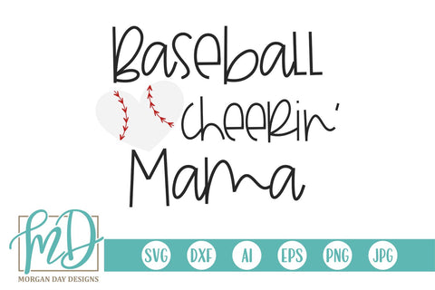 Baseball Cheerin' Mama SVG Morgan Day Designs 