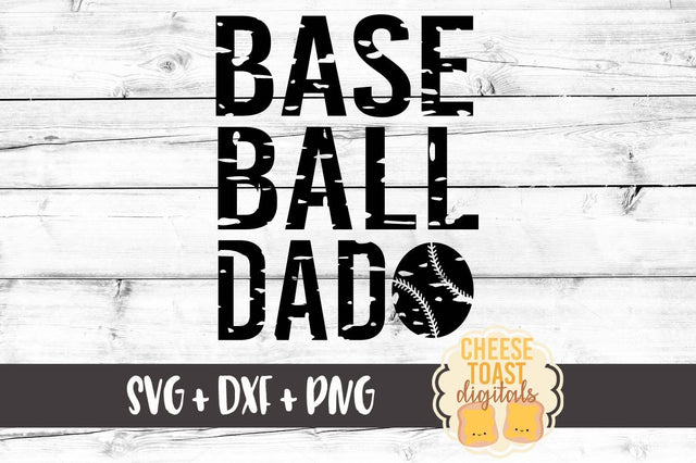 Baseball Dad - Grunge SVG Cheese Toast Digitals 