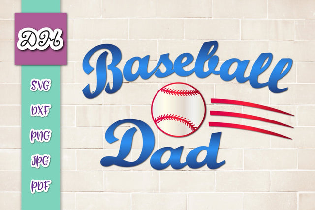Baseball Dad Print & Cut SVG Digitals by Hanna 