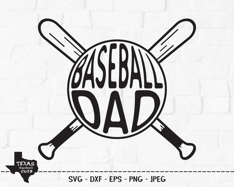 Baseball Dad | Sports SVG SVG Texas Southern Cuts 