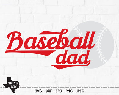 Baseball Dad | Sports SVG SVG Texas Southern Cuts 