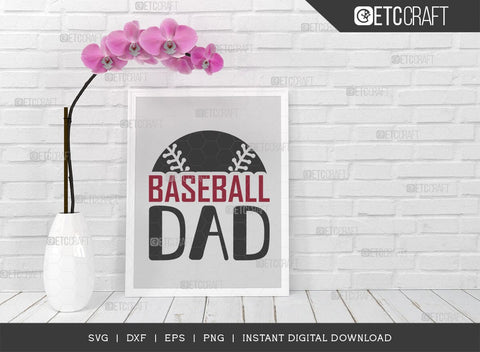Baseball Dad SVG Cut File, Baseball Svg, Sports Svg, Baseball Quotes, Baseball Cutting File, TG 01869 SVG ETC Craft 