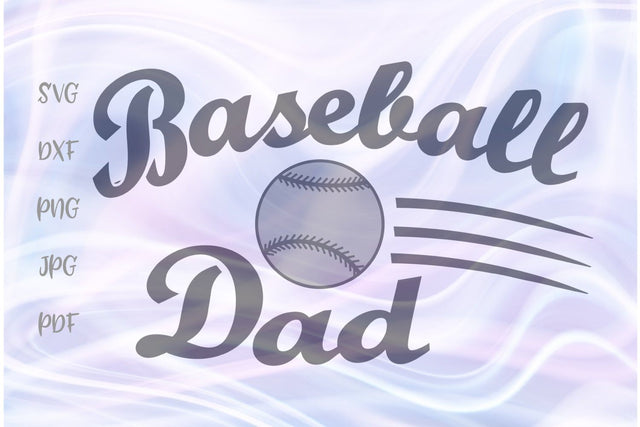 Baseball Dad SVG, PNG, DXF, PDF, JPG SVG Digitals by Hanna 
