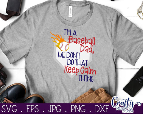 Baseball Dad Svg - We Don't Do That Keep Calm Thing SVG Crafty Mama Studios 