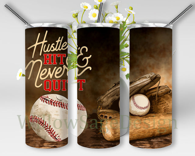 Baseball Hustle Hit Never Quit 20oz Skinny Tumbler, Funny Sports Design Png, Fitness Quote Tumbler Png, Baseball Player Png, Baseball Lover Gift, Baseball Sublimation Design, Instant Download Sublimation WillowSageDesign 