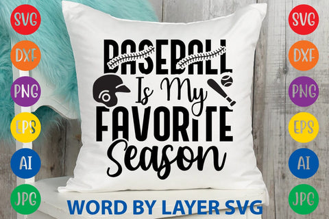 Baseball Is My Favorite Season SVG Design SVG Rafiqul20606 