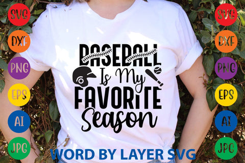 Baseball Is My Favorite Season SVG Design SVG Rafiqul20606 