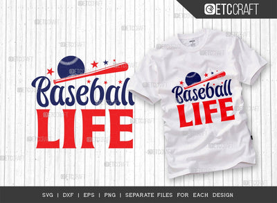 Baseball Life SVG Cut File | Sports Svg | Baseball Svg | Baseball Mom Svg | Baseball girl | Baseball Shirt Svg | Quote Design SVG ETC Craft 