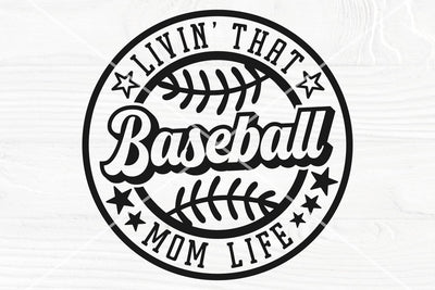 Baseball Mom Life Svg, Livin' That Baseball Mom Life Svg Cut File, Sublimation PNG SVG TonisArtStudio 