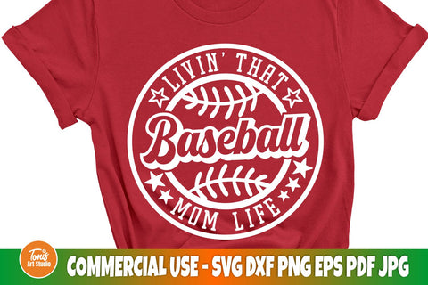 Baseball Mom Life Svg, Livin' That Baseball Mom Life Svg Cut File, Sublimation PNG SVG TonisArtStudio 