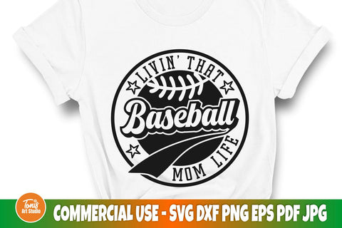 Baseball Mom Life Svg, Livin' That Baseball Svg Cut File SVG TonisArtStudio 