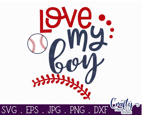 Baseball Mom - Love My Boy Svg SVG Crafty Mama Studios 