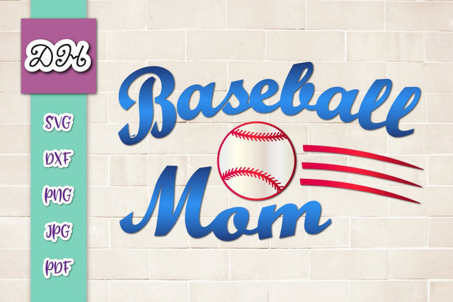 Baseball Mom Sign Print & Cut Files SVG Digitals by Hanna 